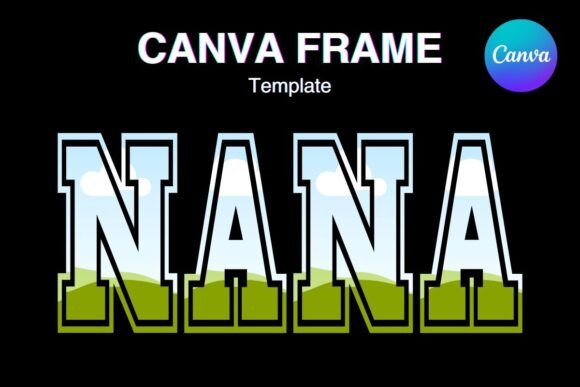 Canva Frame: NANA Straight Varsity Sport Digital Template
