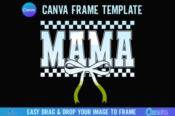 Checkered Mama Bow Canva Frame Mom Bow: A Stylish Design Asset