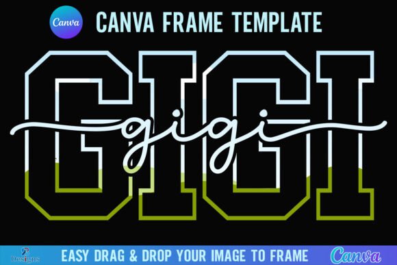 Gigi Canva Frame Varsity Grandma Script: A Creative Asset for Designers