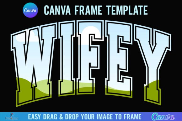 Wifey Canva Frame: A Modern Template for New Brides